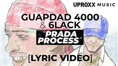 Prada Process (feat. 6LACK) by Guapdad 4000 